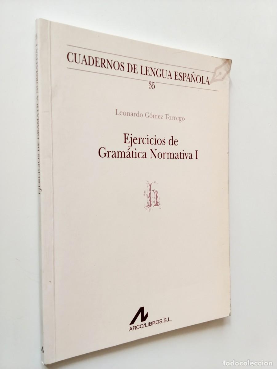 Libros: Leonardo G&oacute;mez Torrego - Ejercicios de gram&aacute;tica normativa I - Foto 1