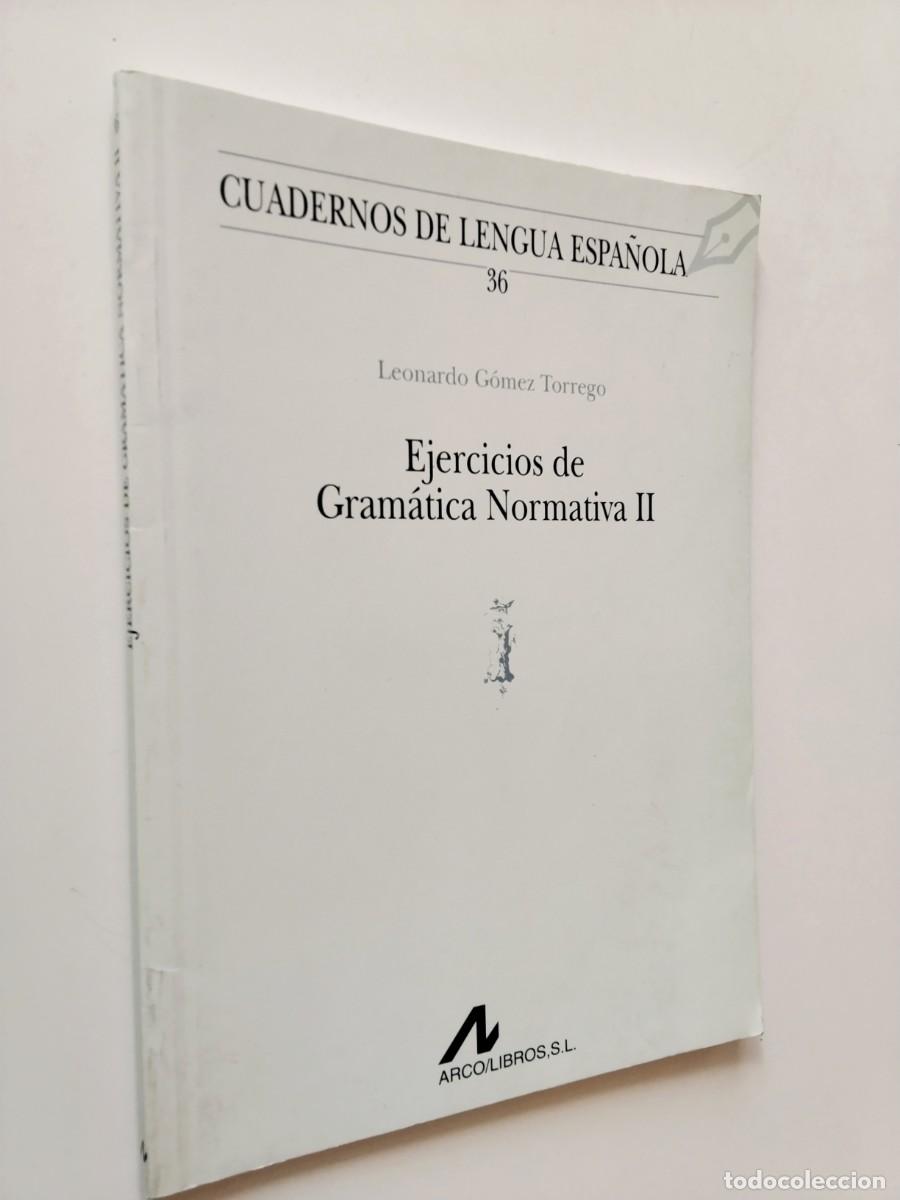 Libros: Leonardo G&oacute;mez Torrego - Ejercicios de gram&aacute;tica normativa II - Foto 1