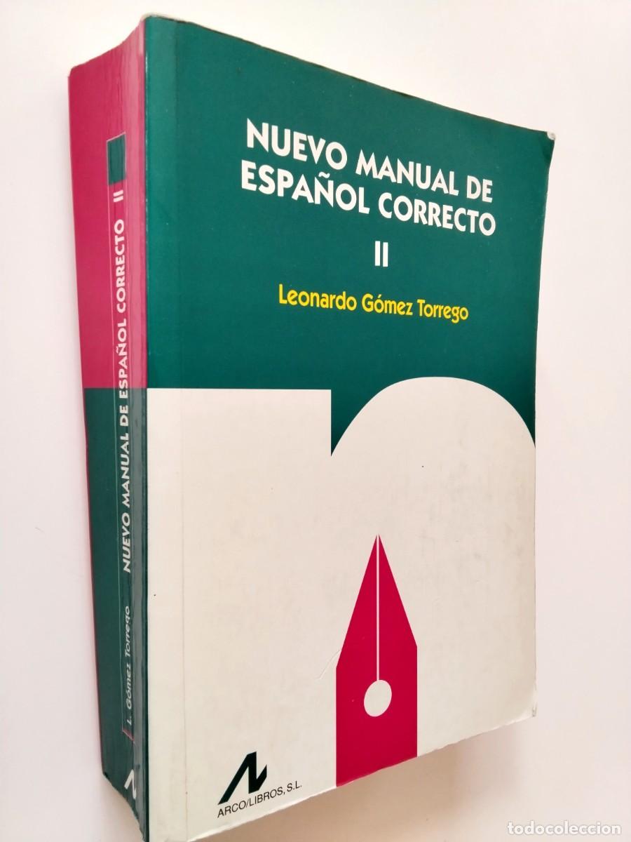 Libros: Leonardo G&oacute;mez Torrego - Nuevo manual de espa&ntilde;ol correcto II - Foto 1