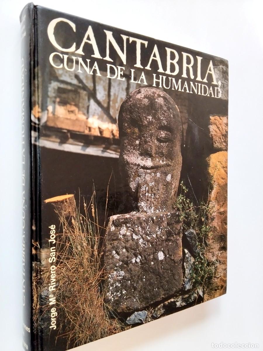 Livres: Jorge M&ordf; Rivero San Jos&eacute; - Cantabria, cuna de la humanidad
