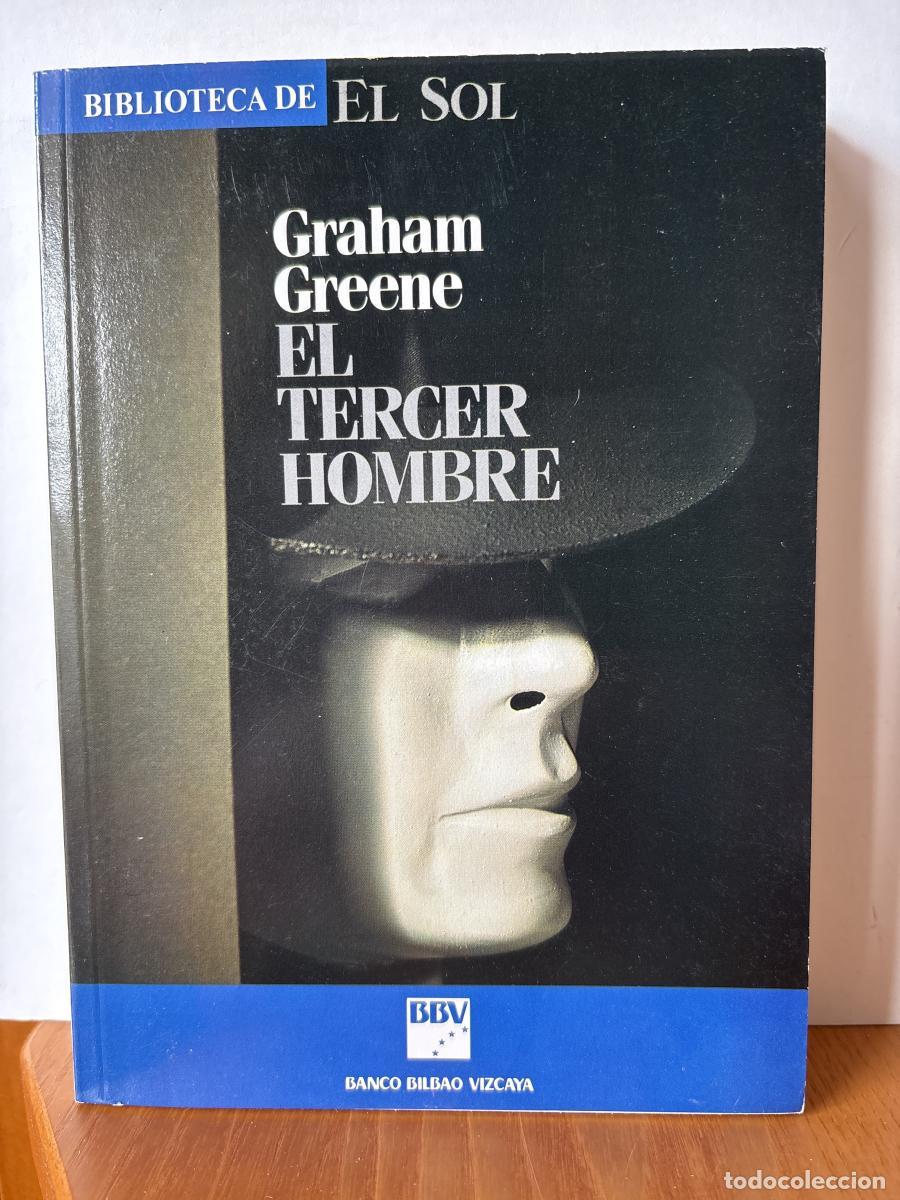 books: EL TERCER HOMBRE. COLECCION BIBLIOTECA DE EL SOL N&ordm;1 - Graham Greene TDK309