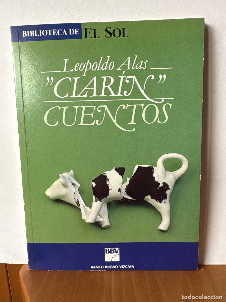 Libros: CUENTOS. LEOPOLDO ALAS CLARIN. COLECCION BIBLIOTECA DE EL SOL N&ordm;20. - LEOPOLDO ALAS TDK309