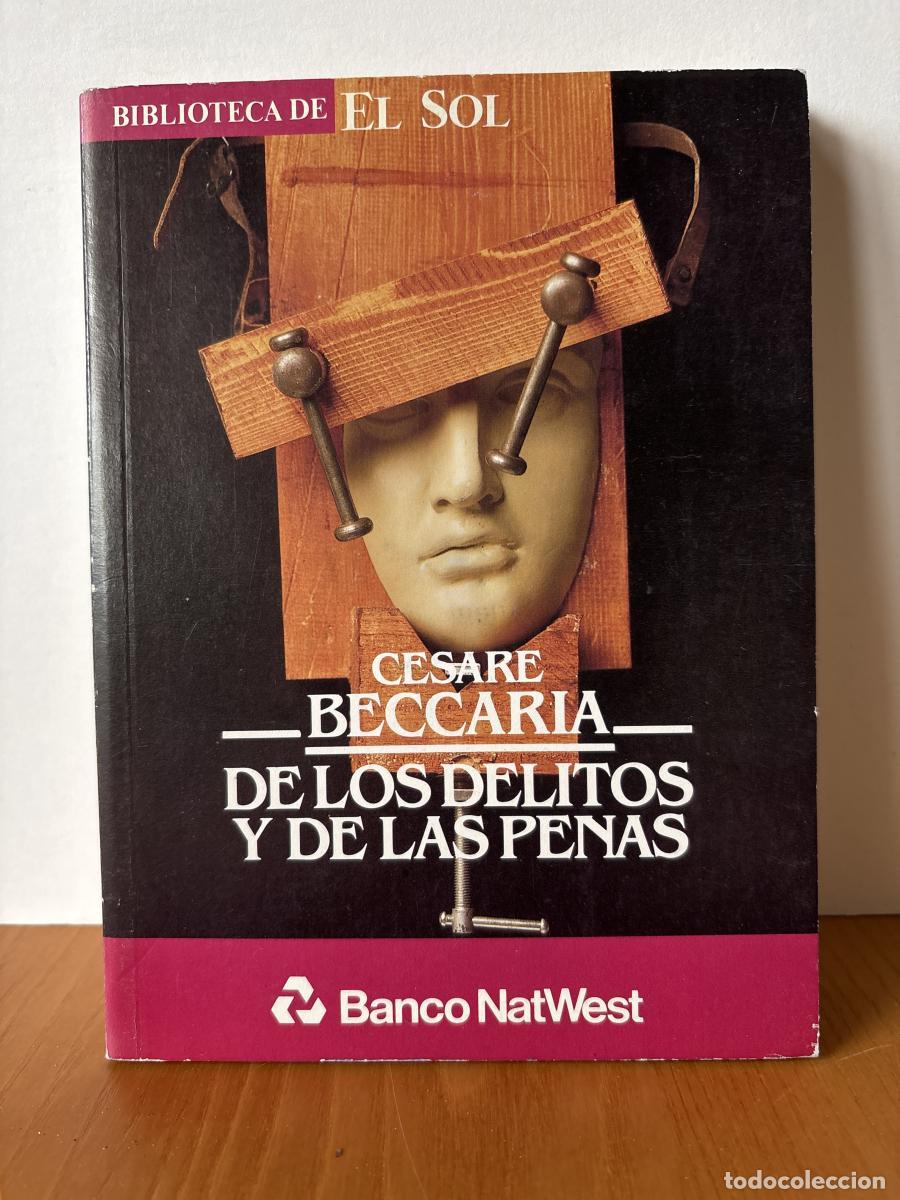 books: DE LOS DELITOS Y DE LAS PENAS. COLECCION BIBLIOTECA EL SOL N&ordm; 16 - CESARE BECCARIA TDK309