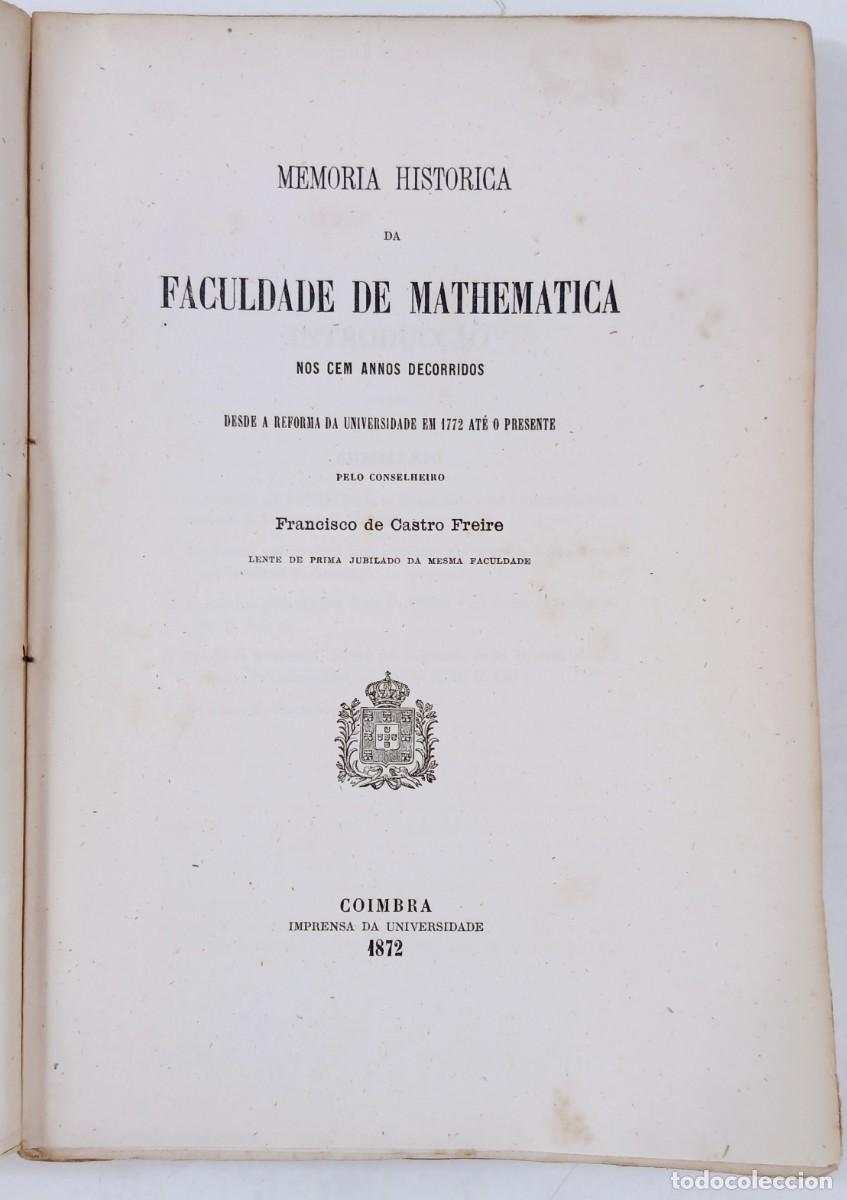 Livres: Mem&oacute;ria Hist&oacute;rica da Faculdade de Matem&aacute;tica &ndash; Francisco de Castro Freire &ndash; Universidade de Coimbra
