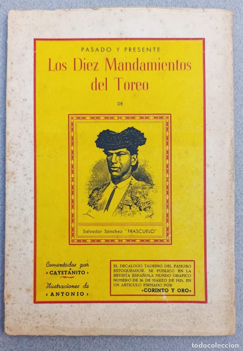 Libros: LOS DIEZ MANDAMIENTOS DEL TOREO. SALVADOR S&Aacute;NCHEZ &rdquo;FRASCUELO&rdquo;. COMENTADOS POR CAYETANITO.