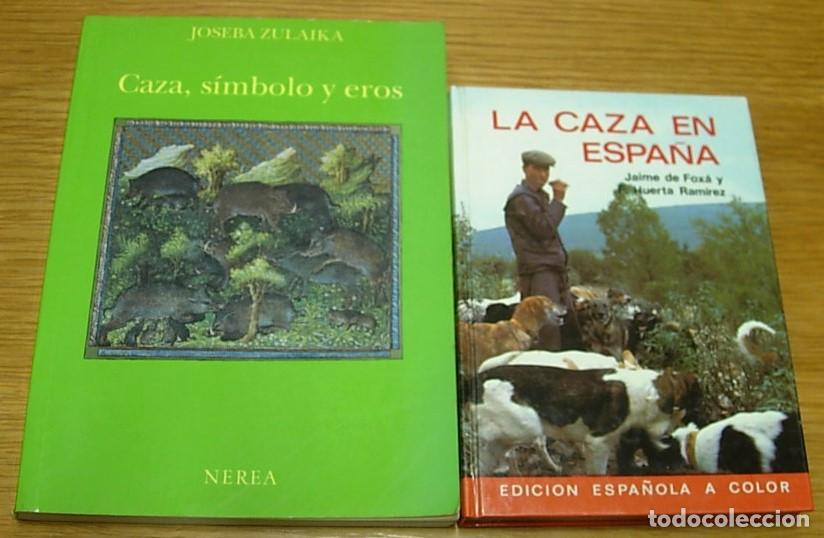 Libros: Lote 2 Libros LA CAZA EN ESPA&Ntilde;A 1984 + CAZA SIMBOLO Y EROS 1992