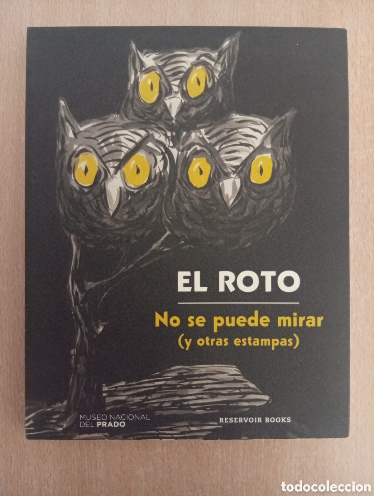 Libros: EL ROTO. No se puede mirar (y otras estampas)