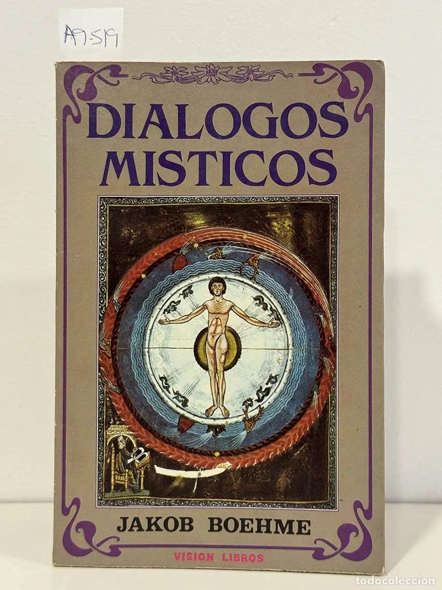 Libros: BOEHME {B&Ouml;HME}, Jakob. - Di&aacute;logos m&iacute;sticos.