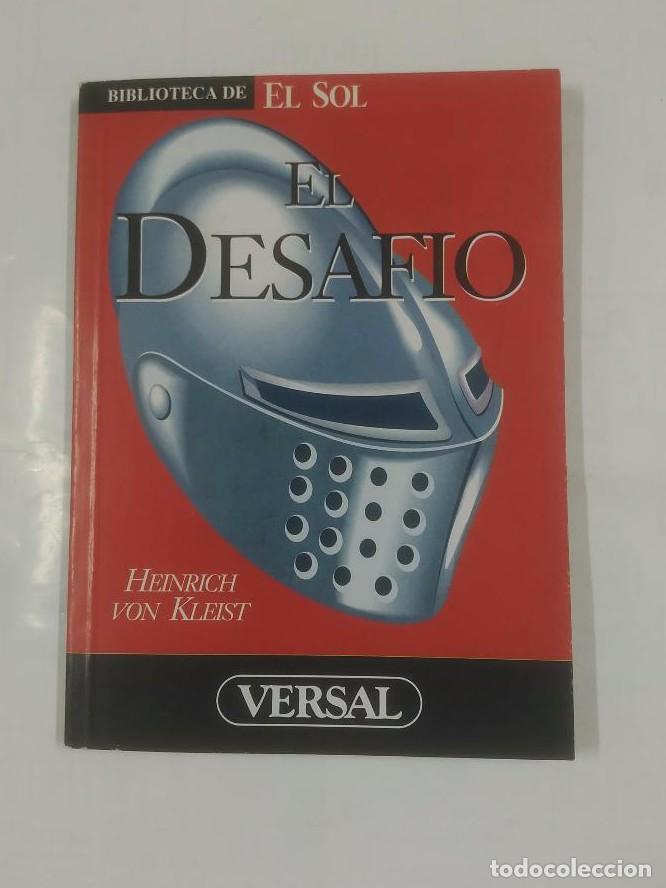 Libros: EL DESAFIO. COLECCION BIBLIOTECA DE EL SOL N&ordm;75 - HEINRICH VON KLEIST. TDK309