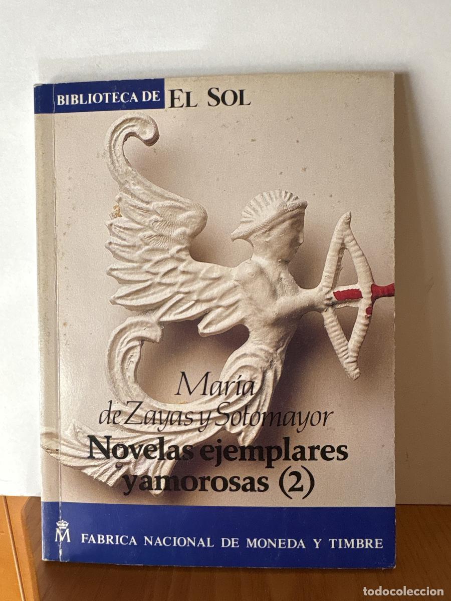 Libros: Novelas ejemplares y amorosas COLECCION BIBLIOTECA DE EL SOL N&ordm;50 - Mar&iacute;a de Zayas y Sotomayor TDK30