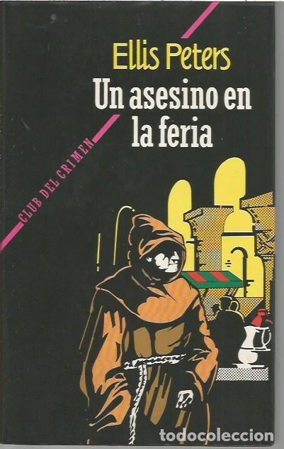 Libros: UN ASESINO EN LA FERIA ELLIS PETERS