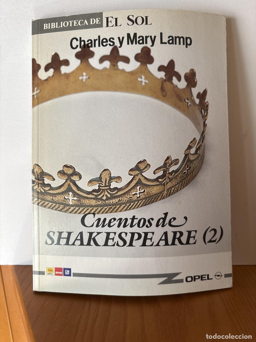 Libros: Cuentos De SHAKESPEARE (2) COLECCION BIBLIOTECA DE EL SOL N&ordm;47 - Charles Lamp Y MARY LAMP TDK309