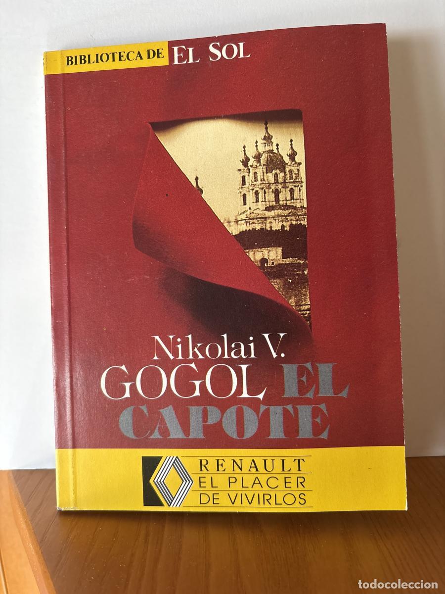 Libros: El capote COLECCION BIBLIOTECA DE EL SOL N&ordm;45 - Nikolaj Vasilevic Gogol TDK309