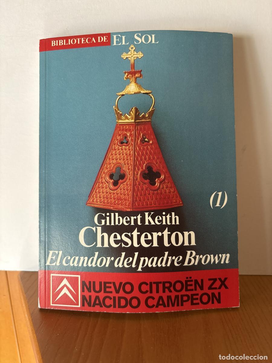 Libros: EL CANDOR DEL PADRE BROWN VOLUMEN 1 BIBLIOTECA EL SOL N&ordm;43. - GILBERT KEITH TDK309