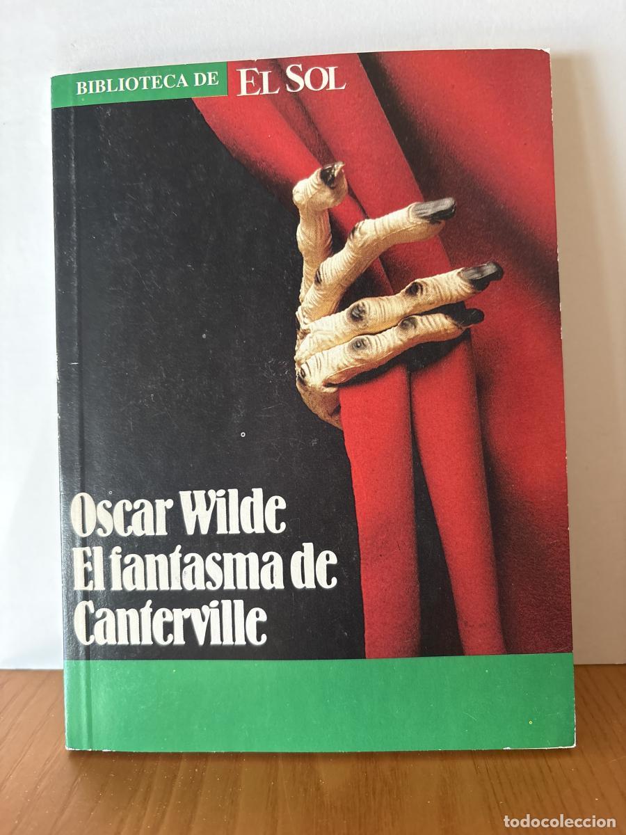 Libros: El fantasma de Canterville COLECCION BIBLIOTECA DE EL SOL N139 - Oscar Wilde TDK309