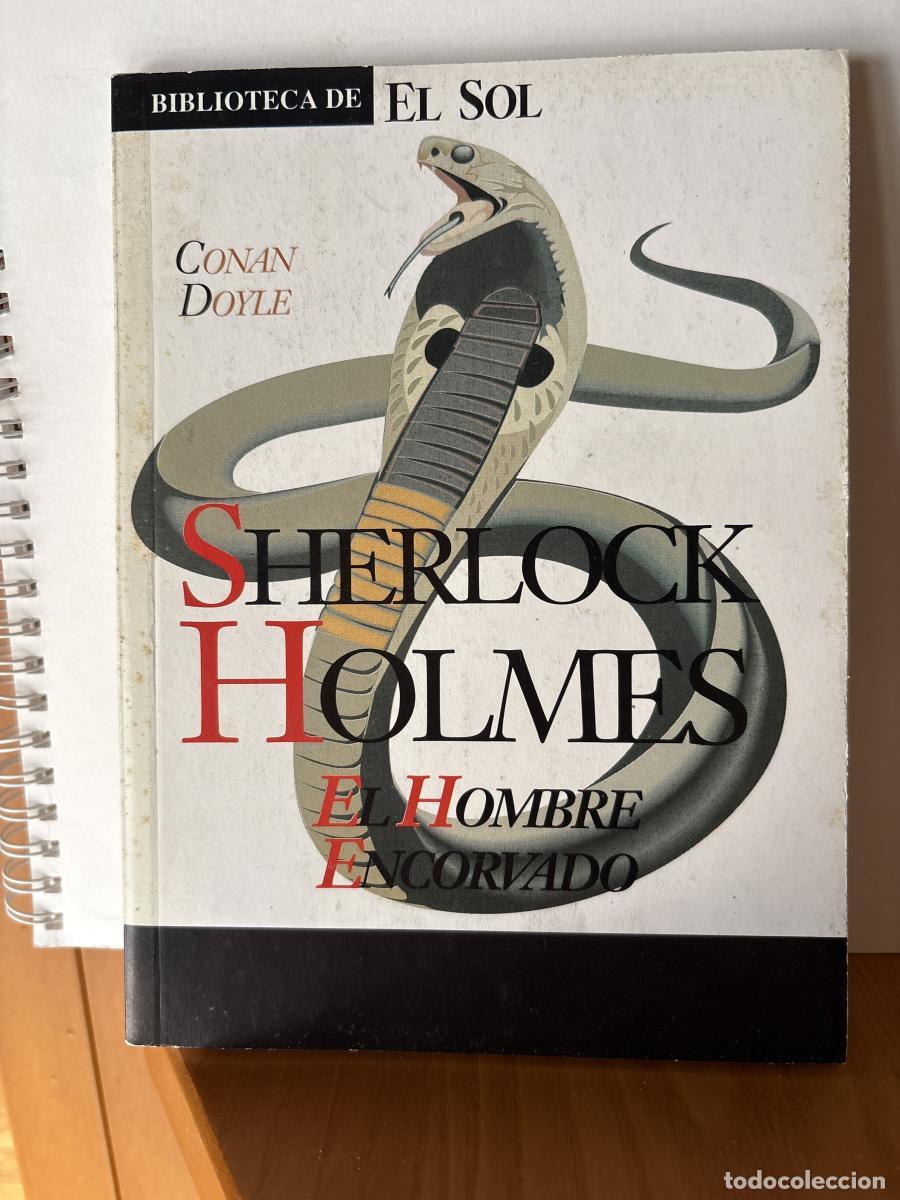 books: EL HOMBRE ENCORVADO. SHERLOCK HOLMES. COLECCION BIBLIOTECA DE EL SOL N&ordm;72 - Arthur Conan Doyle TDK30