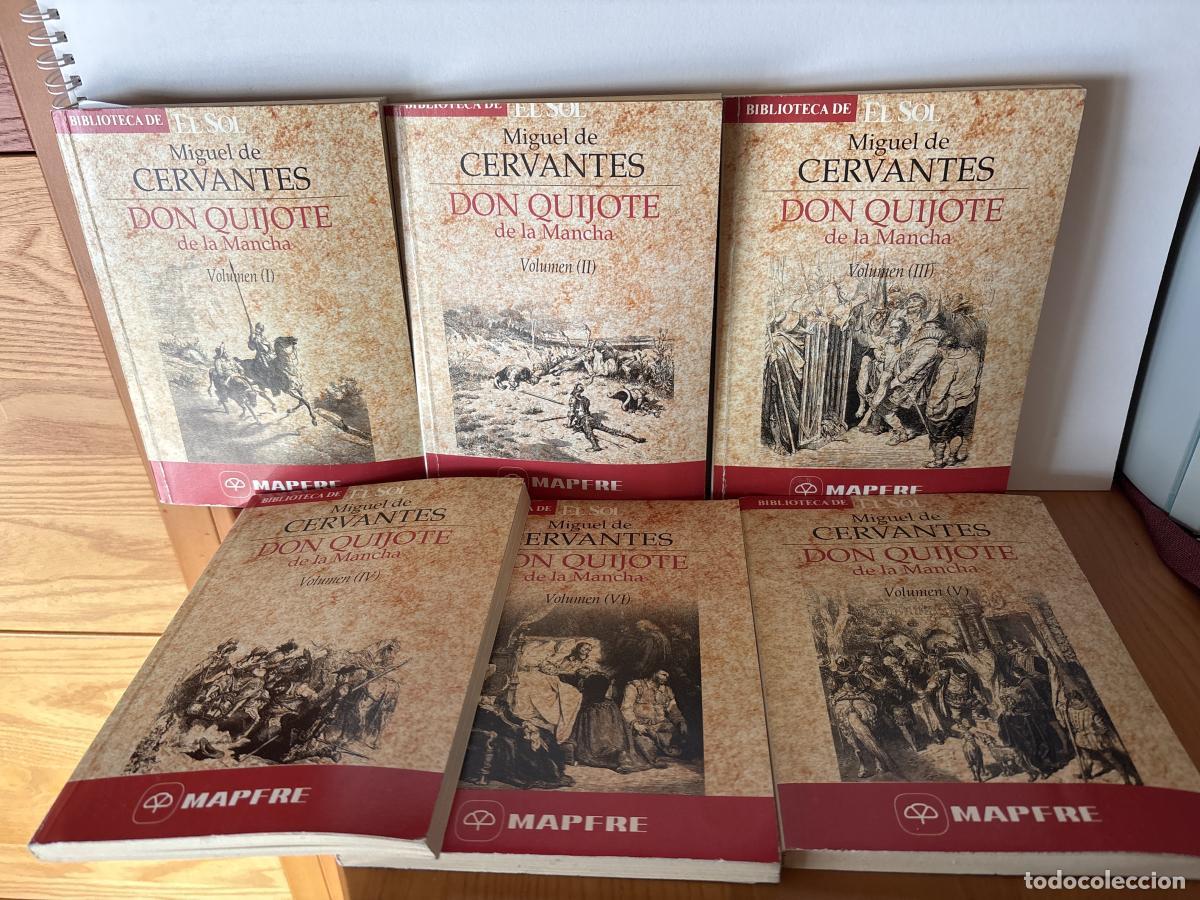 books: Don Quijote de la Mancha Volumen I, II, III,IV, V Y VI. COLECCION BIBLIOTECA DE EL SOL N&ordm;55, 56, 57,