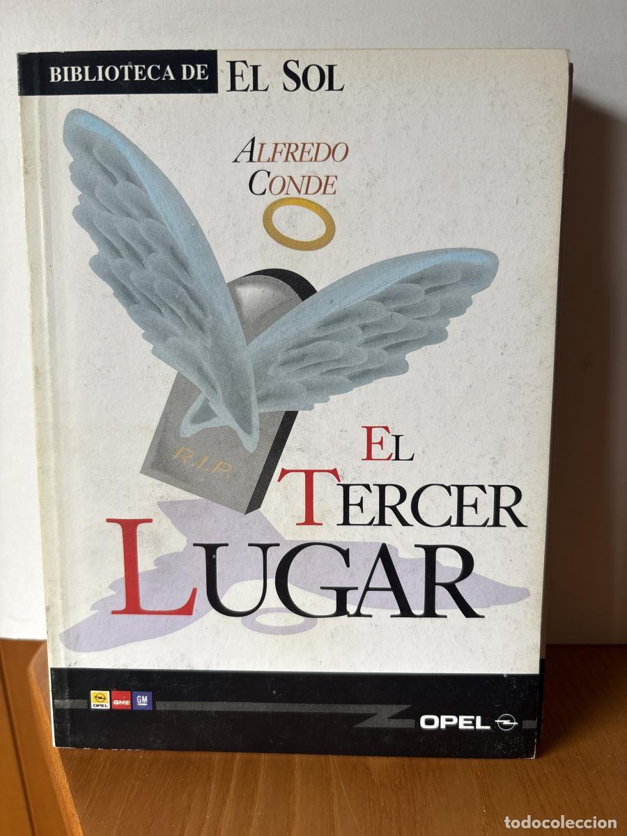 books: EL TERCER LUGAR. COLECCION BIBLIOTECA DE EL SOL N&ordm; 112. - ALFREDO CONDE. TDK309