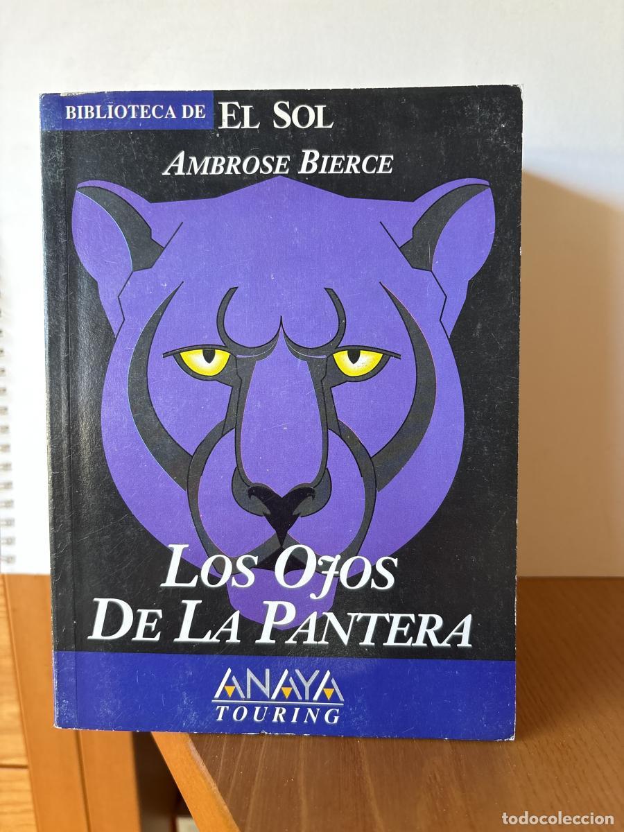 Libros: LOS OJOS DE LA PANTERA. COLECCION BIBLIOTECA DE EL SOL. N&ordm;171. - AMBROSE BIERCE TDK309
