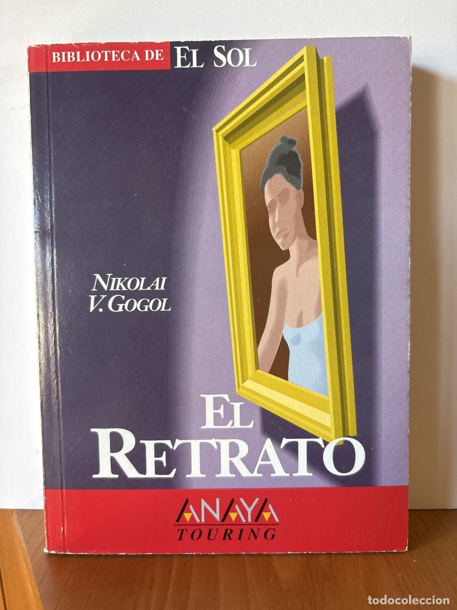 Libros: EL RETRATO. COLECCION BIBLIOTECA DE EL SOL N&ordm; 129. - NIKOLAI GOGOL TDK309