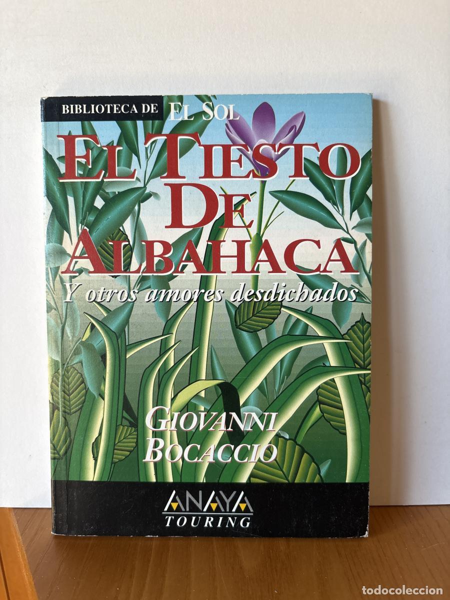 Libros: EL TIESTO DE ALBAHACA Y OTROS AMORES DESDICHADOS.. COLECCION BIBLIOTECA DE EL SOL N&ordm;147 - GIOVANNI B