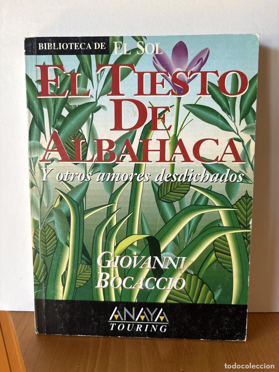 Libros: EL TIESTO DE ALBAHACA Y OTROS AMORES DESDICHADOS.. COLECCION BIBLIOTECA DE EL SOL N&ordm;147 - GIOVANNI B