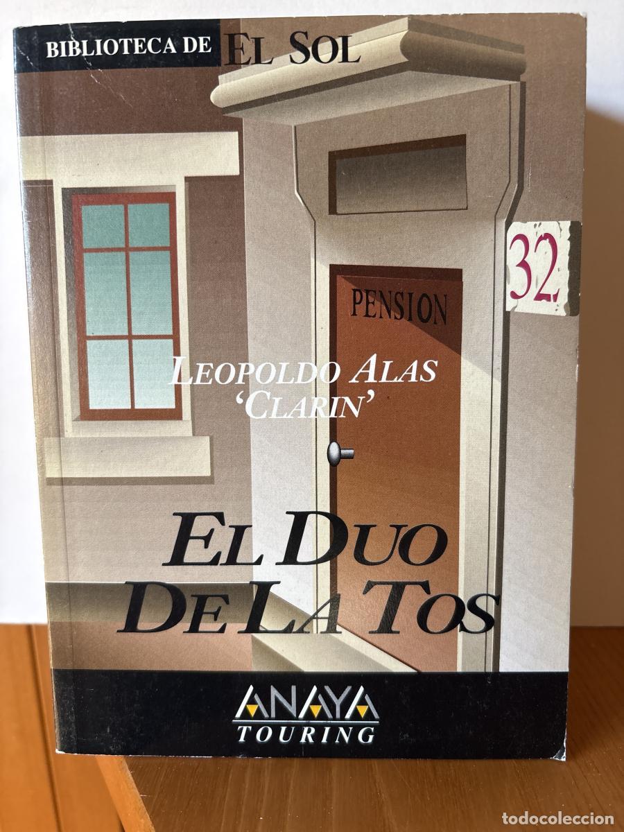 Libros: EL DUO DE LA TOS.COLECCION BIBLIOTECA DE EL SOL N&ordm; 158 - LEOPOLDO ALAS CLARIN TDK309