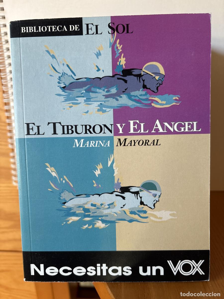 Libros: EL TIBURON Y EL ANGEL.COLECCION BIBLIOTECA DE EL SOL N&ordm; 196 - MARINA MAYORAL TDK309