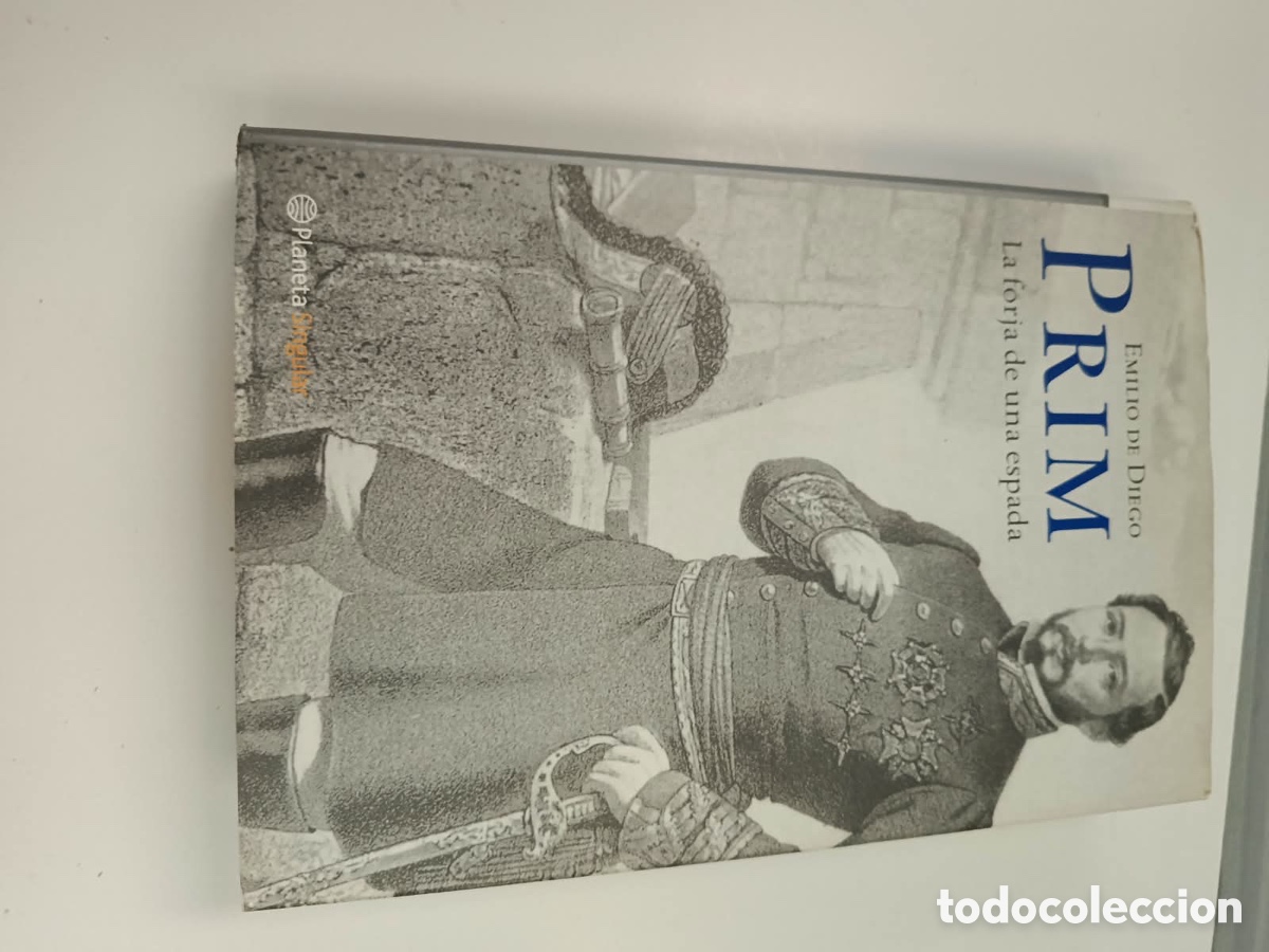 Libros: Emilio De Diego PRIM La forja de una espada - Foto 1