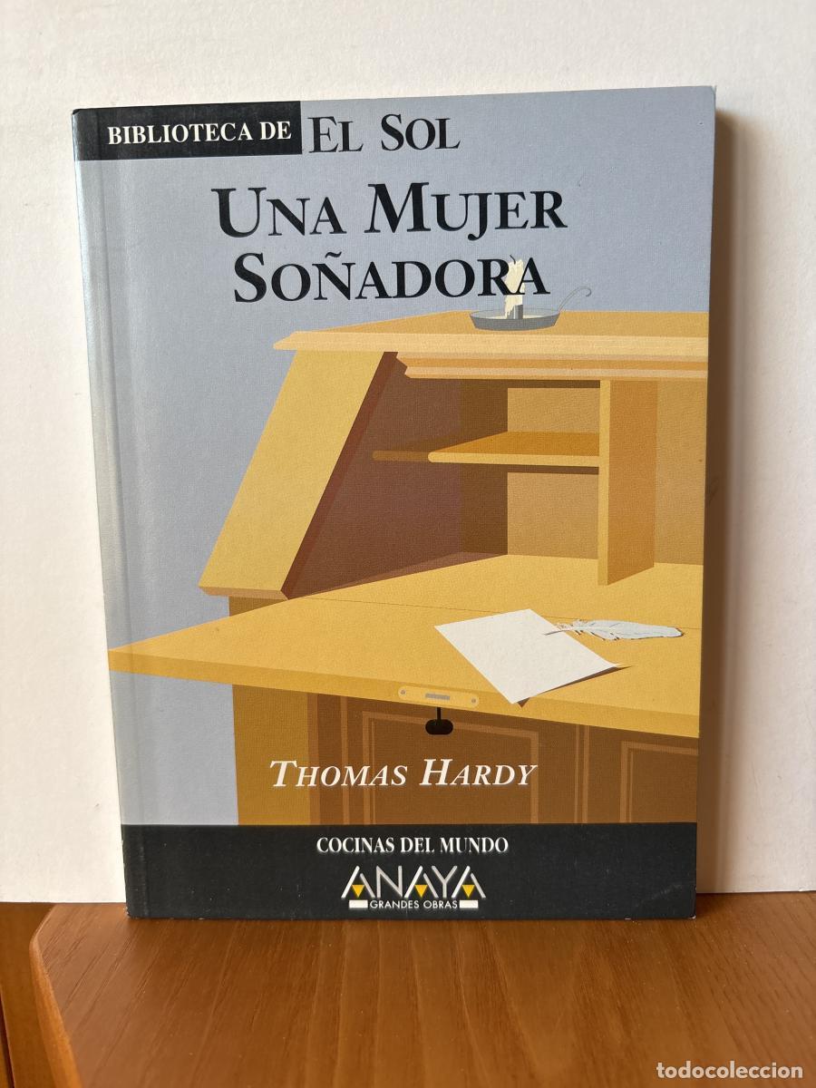 Livros em segunda m&atilde;o: UNA MUJER SO&Ntilde;ADORA.COLECCION BIBLIOTECA DE EL SOL. N&ordm; 217. - THOMAS HARDY TDK309