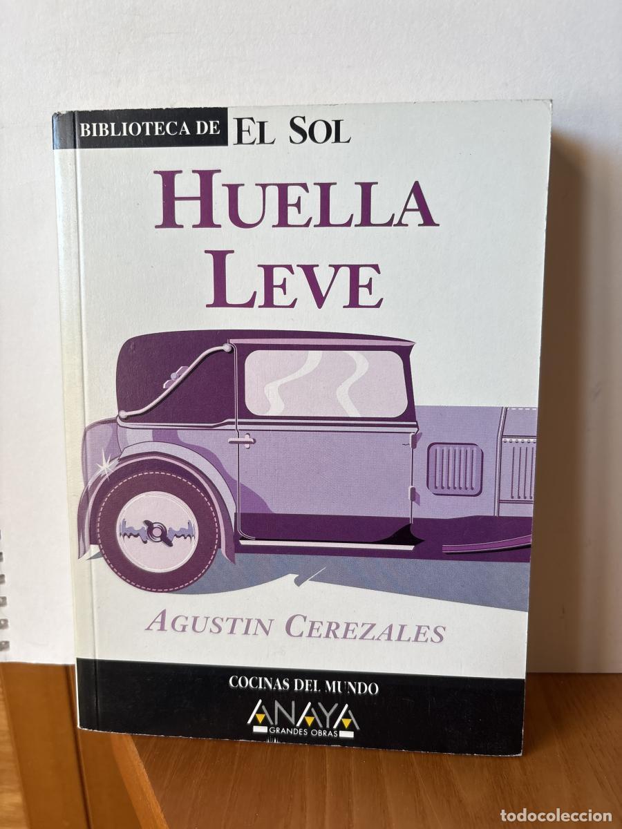 Libri di seconda mano: HUELLA LEVE. COLECCION BIBLIOTECA DE EL SOL N&ordm;224 - AGUSTIN CEREZALES TDK309