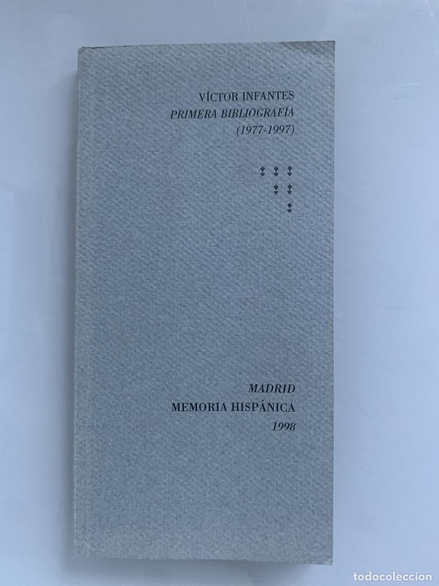 Libri di seconda mano: PRIMERA BIBLIOGRAF&Iacute;A (1977-1997) - V&iacute;ctor Infantes