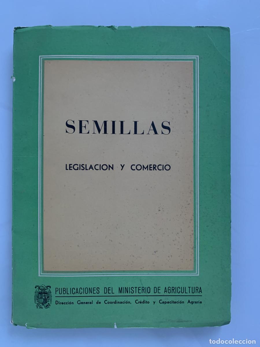 B&uuml;cher: SEMILLAS. Legislaci&oacute;n sobre semillas y patata de siembra - VVAA
