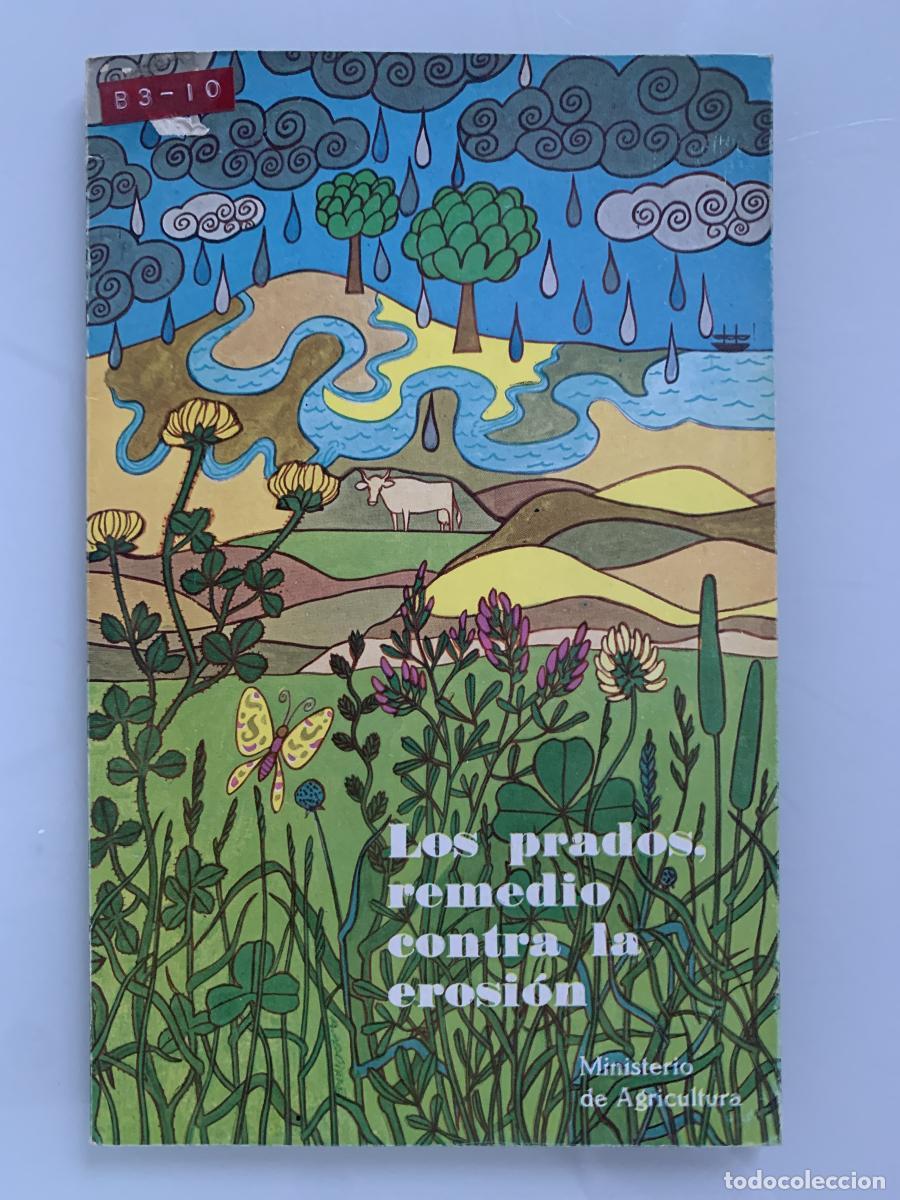 Libros: LOS PRADOS, REMEDIO CONTRA LA EROSI&Oacute;N - Joaqu&iacute;n G. de Azcarate