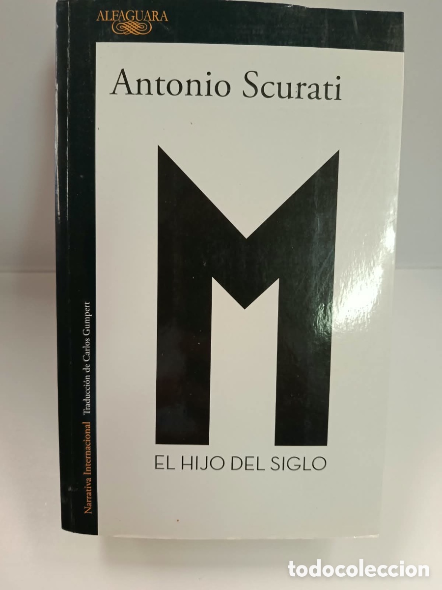 B&uuml;cher: Antonio Scurati El hijo del siglo