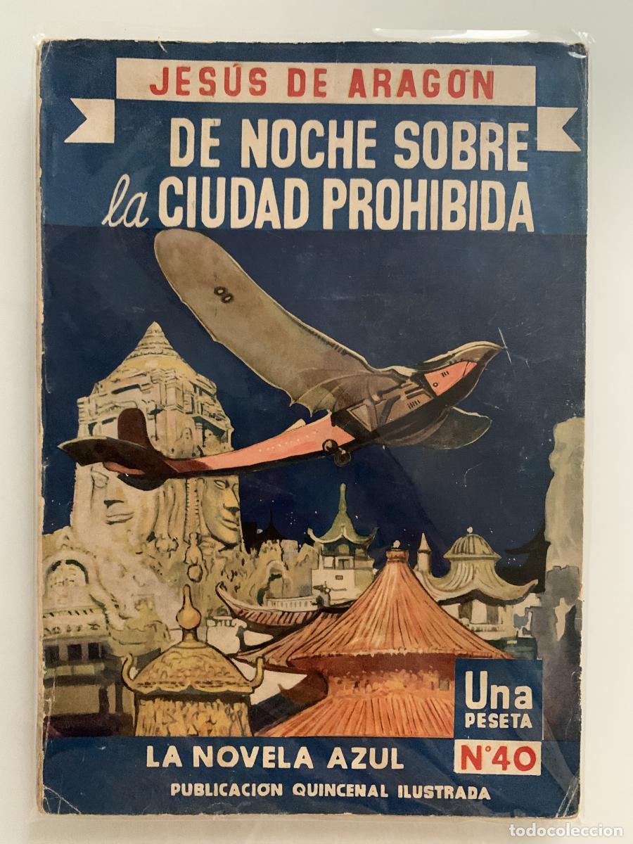 Libros: DE NOCHE SOBRE LA CIUDAD PROHIBIDA - Jes&uacute;s de Arag&oacute;n (Capit&aacute;n Sirius)
