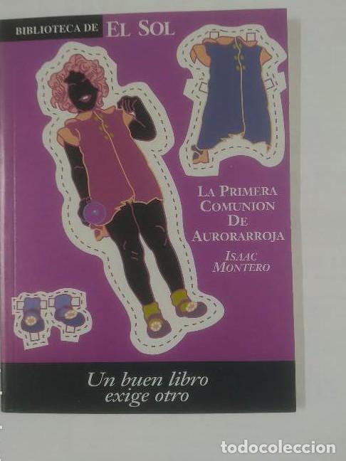 Libri di seconda mano: LA PRIMERA COMUNION DE AURORARROJA. COLECCION BIBLIOTECA EL SOL N&ordm; 202. - ISAAC MONTERO TDK309