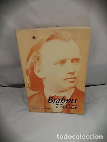 Libros: Brahms: su vida y su obra