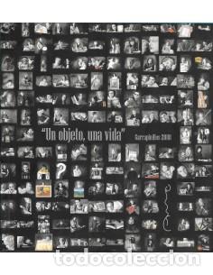 Livres: UN OBJETO UNA VIDA Garrapinillos 2008 - Cruces,Jos&eacute;/Hevia,Tamara