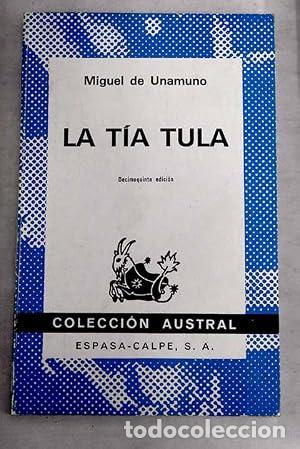 Livros em segunda m&atilde;o: LA T&Iacute;A TULA - Unamuno,Miguel de