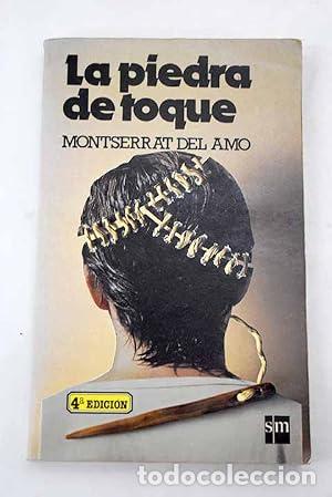 Libros: LA PIEDRA DE TOQUE - Del Amo,Montserrat - Foto 1