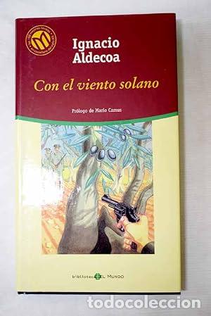 books: CON EL VIENTO SOLANO - Aldecoa,Ignacio