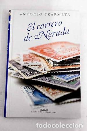 B&uuml;cher: EL CARTERO DE NERUDA - Skarmeta,Antonio