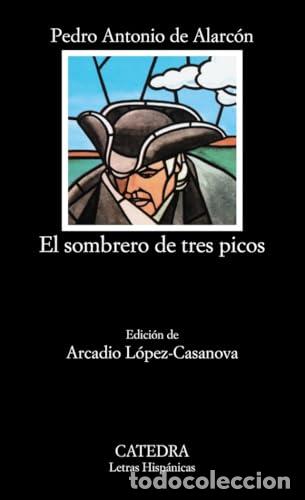 Livros em segunda m&atilde;o: EL SOMBRERO DE TRES PICOS Edicion de Arcadio Lopez Casanova - De Alarc&oacute;n,Pedro Antonio