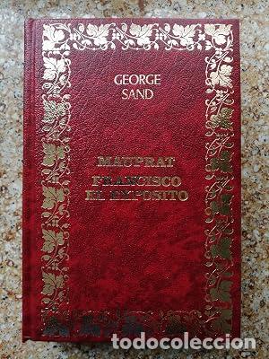B&uuml;cher: MAUPRAT/FRANCISCO EL EXP&Oacute;SITO - Sand,George
