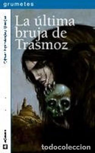 Livros em segunda m&atilde;o: LA &Uacute;LTIMA BRUJA DE TRASMOZ - Fern&aacute;ndez Garc&iacute;a,C&eacute;sar