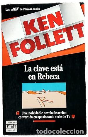 B&uuml;cher: LA CLAVE EST&Aacute; EN REBECA - Follett,Ken
