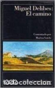 Libri di seconda mano: EL CAMINO Comentado por Marisa Sotelo - Delibes,Miguel