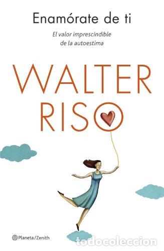Libri di seconda mano: ENAM&Oacute;RATE DE TI El valor imprescindible de la autoestima - Riso,Walter