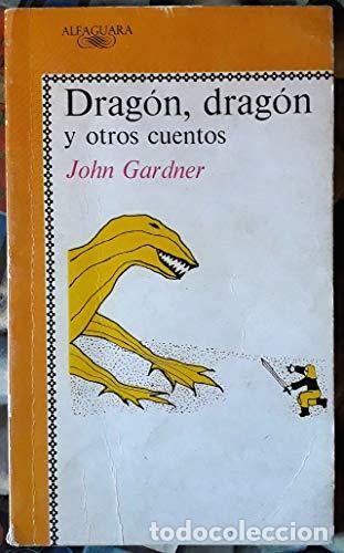 books: DRAG&Oacute;N,DRAG&Oacute;N Y OTROS CUENTOS - Gardner,John